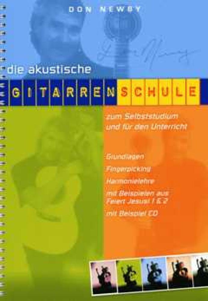 Die akustische Gitarrenschule: zum Selbststudium und für den Unterricht (hänssler music, 1, Band 1) Arts & Music