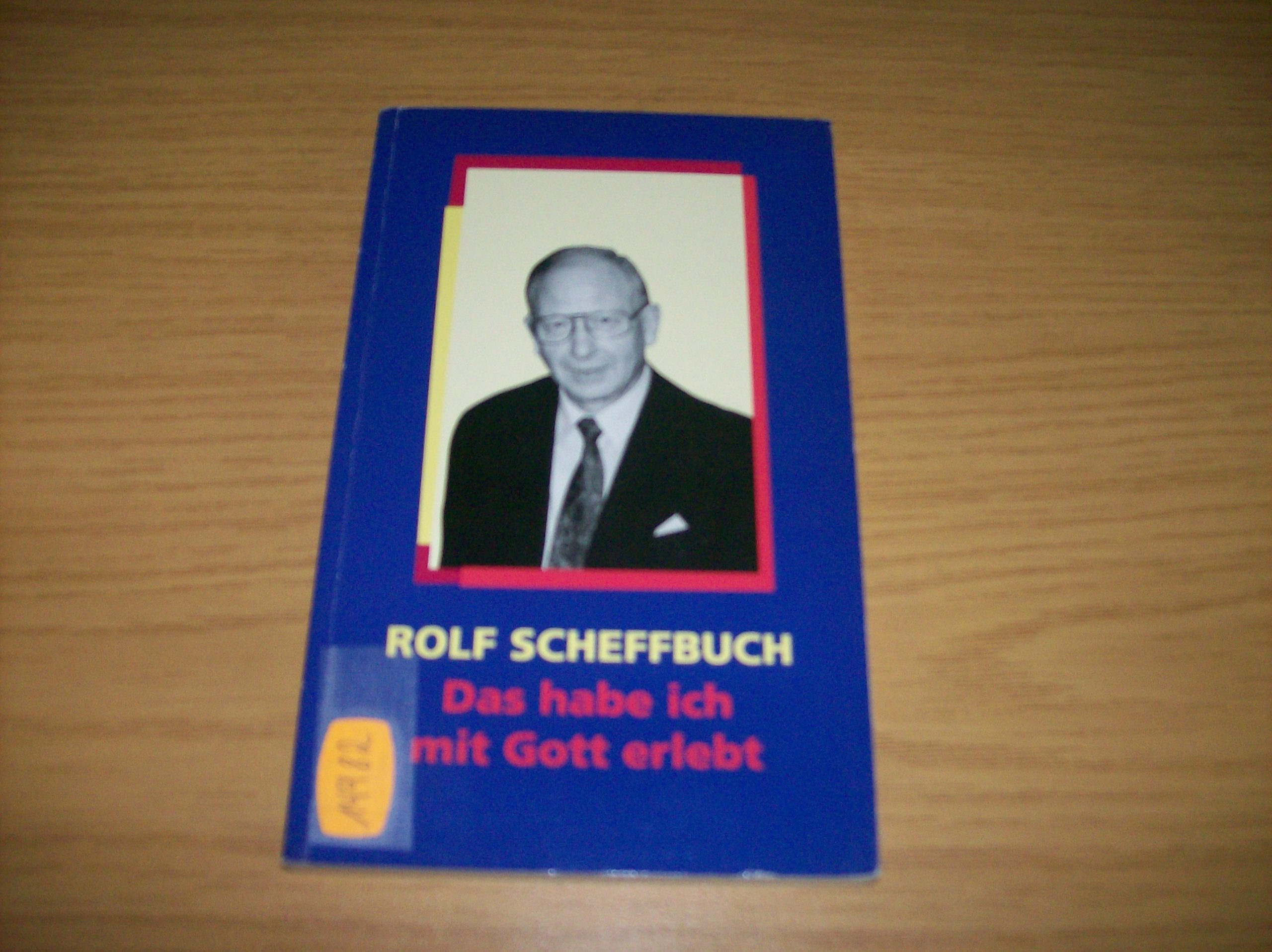 Das habe ich mit Gott erlebt (Hänssler-Taschenbücher) Books
