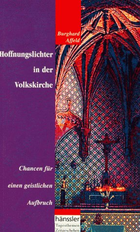 Hoffnungslichter in der Volkskirche: Chancen für einen geistlichen Aufbruch Books