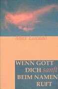 Wenn Gott dich sanft beim Namen ruft Film, Art & Culture