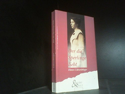 Der die Sperlinge liebt (Hänssler-Taschenbücher) Books