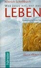 Wer Jesus hat, hat das Leben: Andachten für jeden Tag Religion & Esotericism