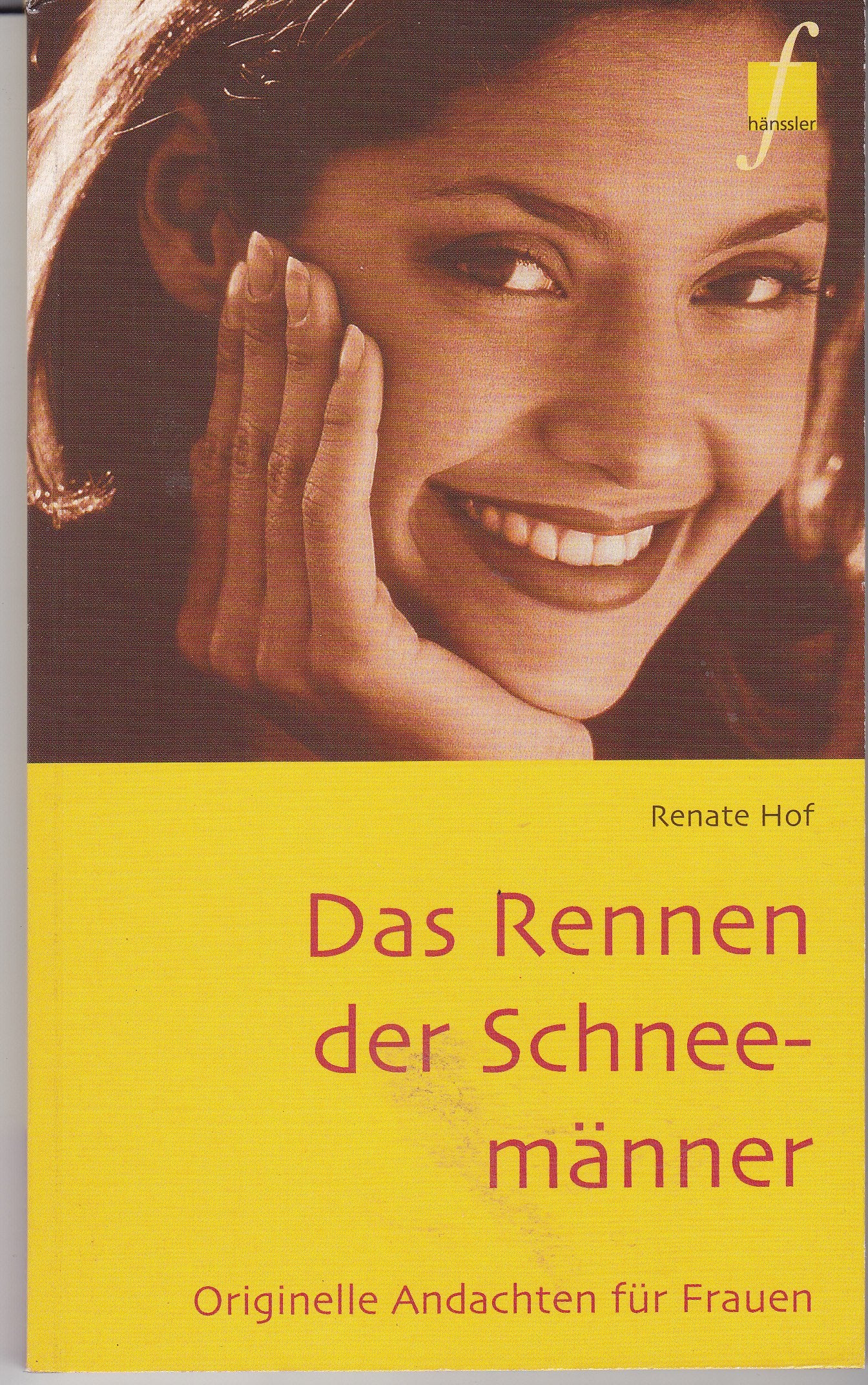 Das Rennen der Schneemänner: Originelle Andachten für Frauen Self-help