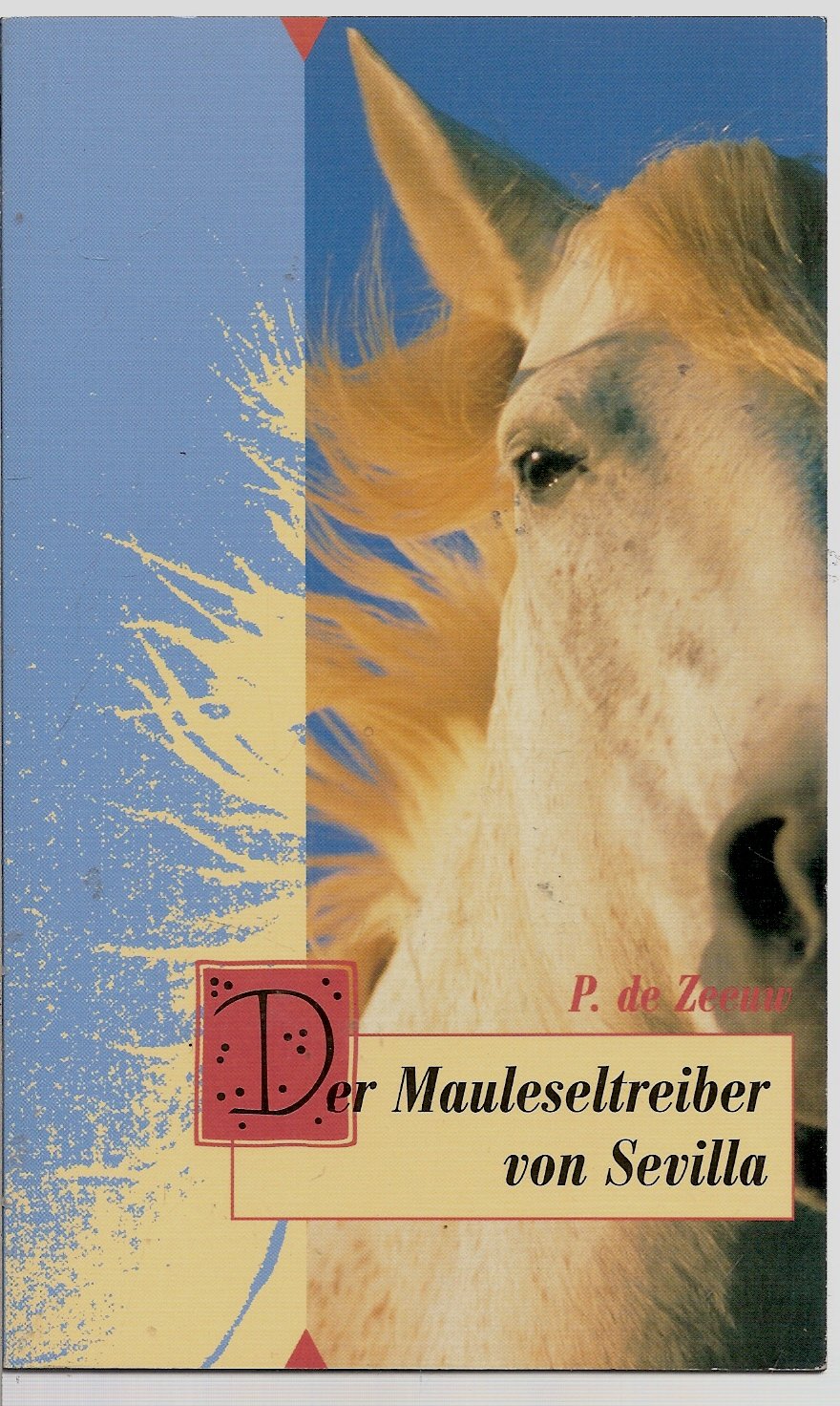 Der Mauleseltreiber von Sevilla Religion & Esotericism