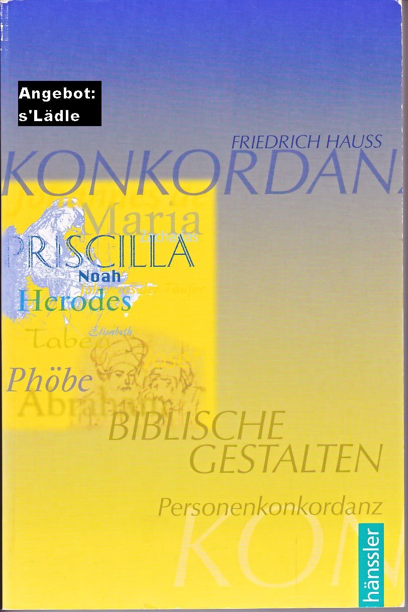 Biblische Gestalten: Personenkonkordanz Learning & Reference