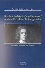 Nikolaus Ludwig Graf von Zinzendorf: Und die Herrnhuter Brüdergemeine - Geschichte, Spiritualität und Theologie Religion & Esotericism