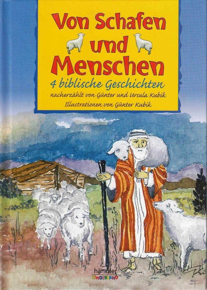 Von Schafen und Menschen: 4 biblische Geschichten (Hänssler-Kinderland) Religion & Esotericism