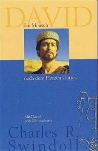 David - Ein Mensch nach dem Herzen Gottes: Mit David geistlich wachsen Books