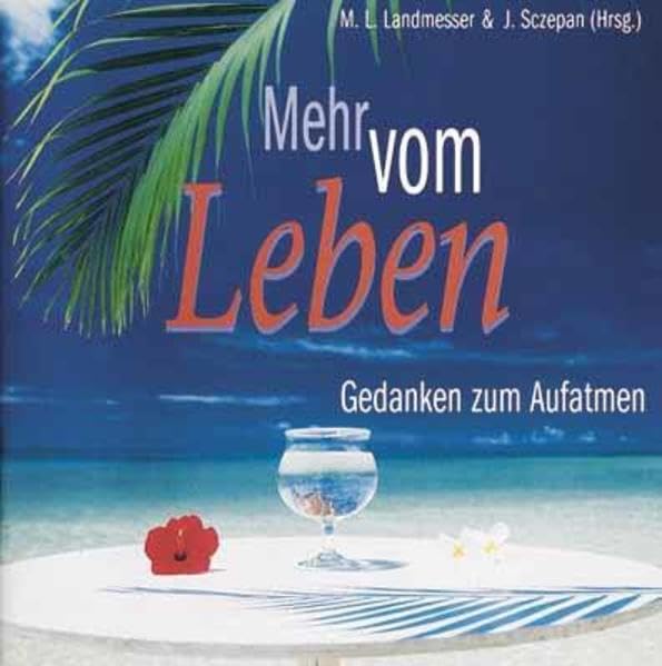 Mehr vom Leben: Gedanken zum Aufatmen Living & Furnishing