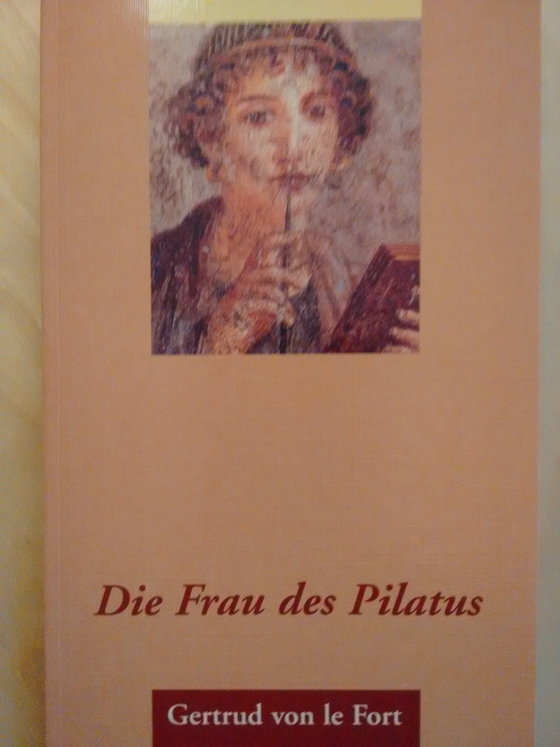Die Frau des Pilatus Books