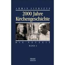 2000 Jahre Kirchengeschichte, Bd.4, Die Neuzeit (Zweitausend Jahre Kirchengeschichte) Politics & History
