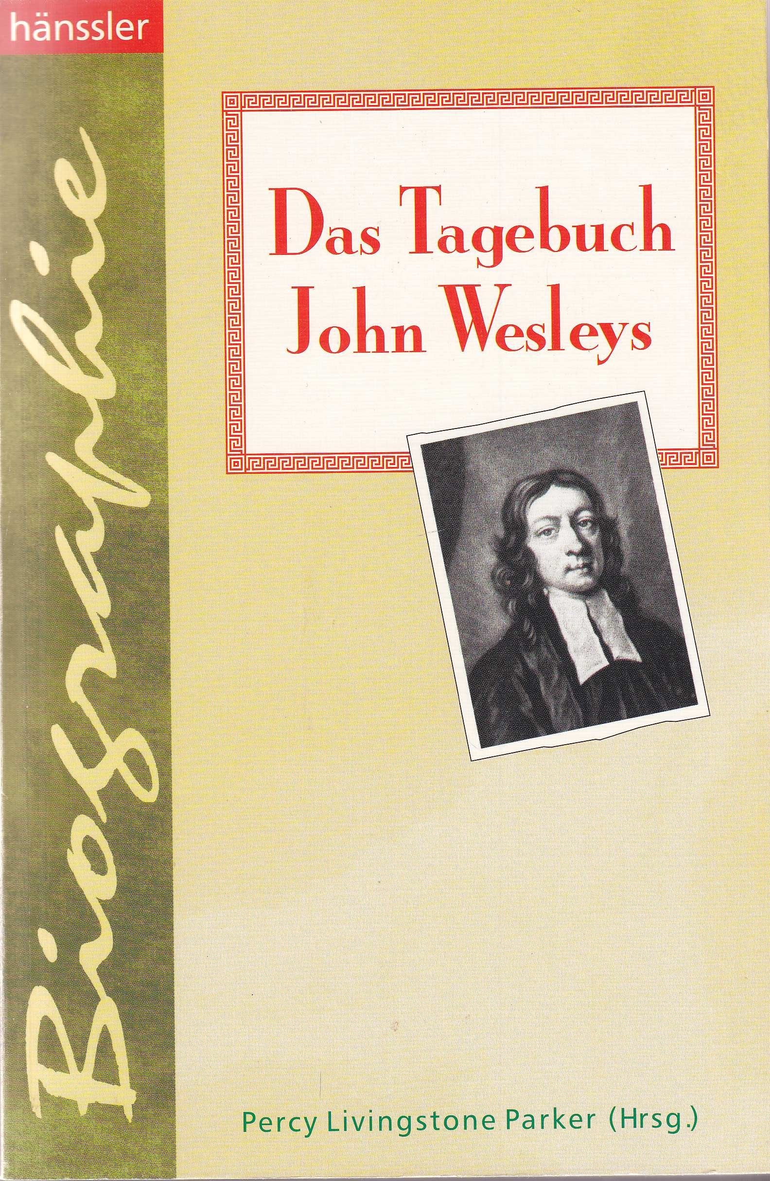 Das Tagebuch John Wesleys Memories