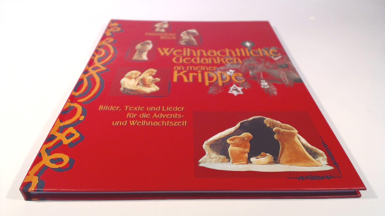Weihnachtliche Gedanken an meiner Krippe: Bilder, Texte und Lieder für die Advents- und Weihnachtszeit Living & Furnishing