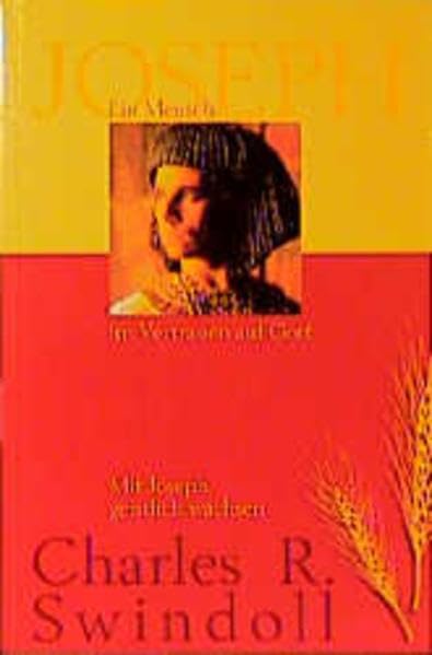 Joseph - Ein Mensch im Vertrauen auf Gott: Mit Joseph geistlich wachsen Books
