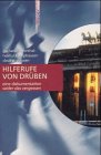 Hilferufe von drüben: Eine Dokumentation wider das Vergessen Law