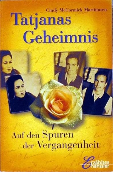 Tatjanas Geheimnis: Auf den Spuren der Vergangenheit Books