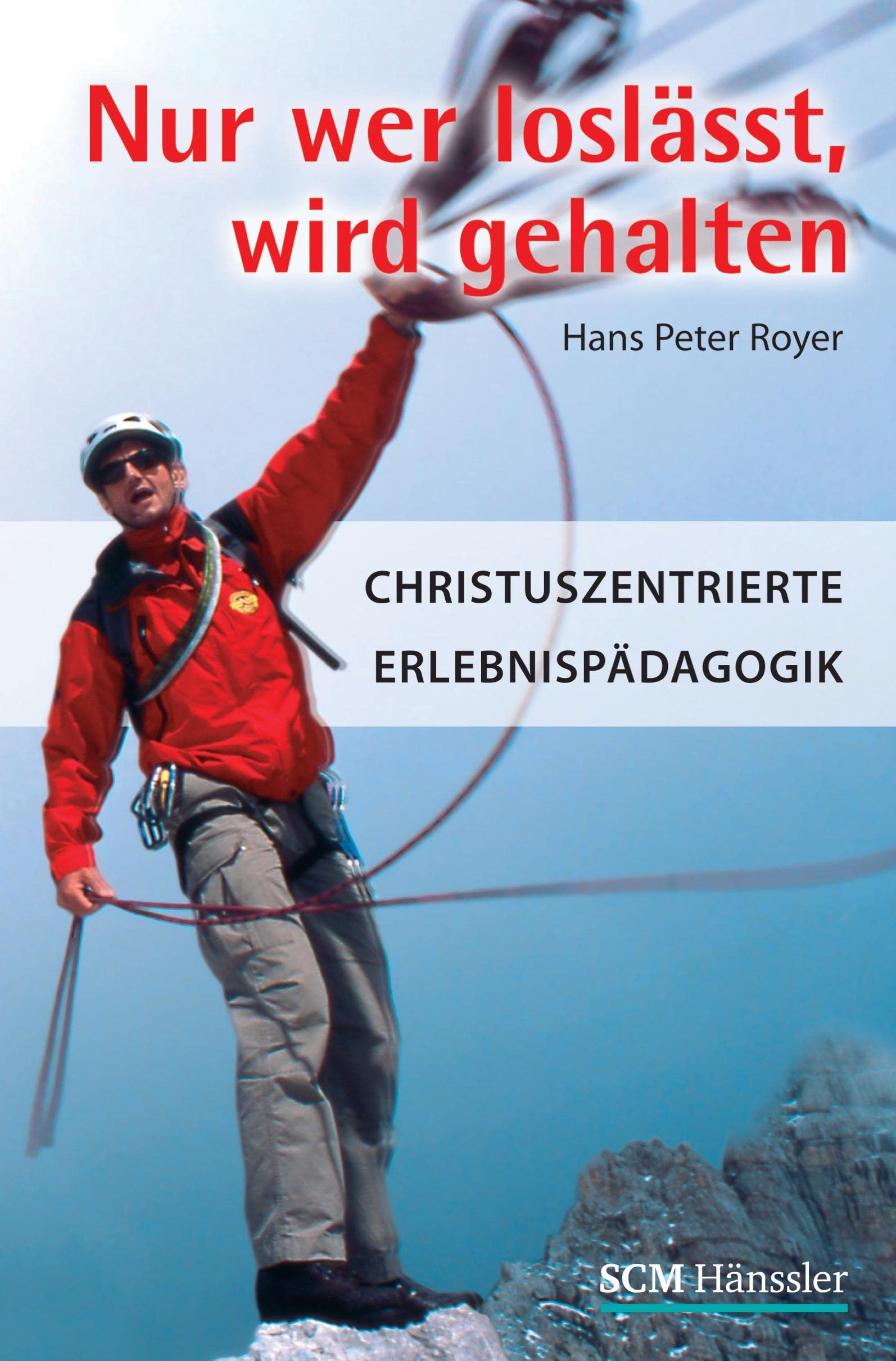 Product Image: Nur wer loslässt, wird gehalten