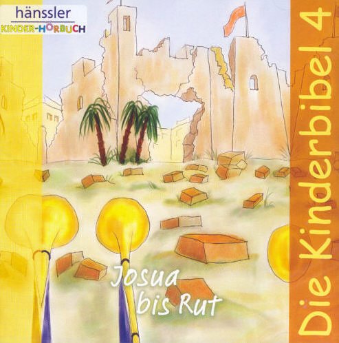 Die Kinderbibel: Josua bis Rut Non-fiction