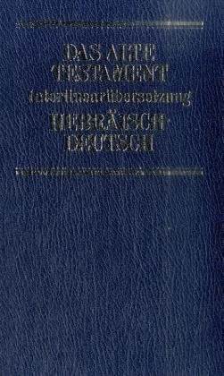 Interlinearübersetzung Altes Testament - Paket (Band 1-5): Interlinearübersetzung und Transkription des hebräischen Grundtextes nach der Biblia Hebraica Stuttgartensia Religion & Esotericism