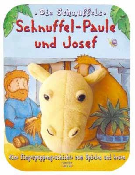 Schnuffel-Paule und Josef: Eine Fingerpuppengeschichte zum Spielen und lernen Non-fiction