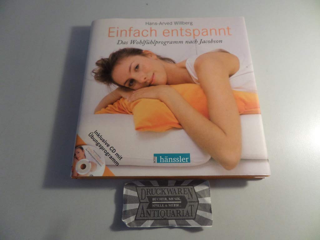 Einfach entspannt: Das Wohlfühlprogramm nach Jacobson Lifestyle Books