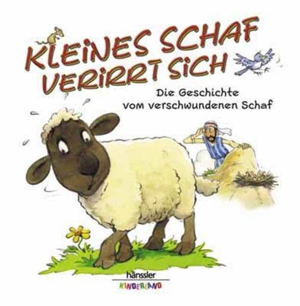 Kleinse Schaf verirrt sich: Die Geschichte vom verschwundenen Schaf Non-fiction