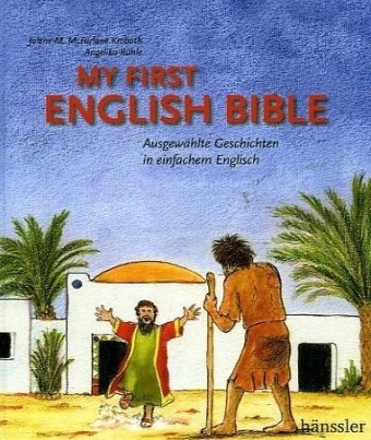 My First English Bible: Ausgewählte Geschichten in einfachem Englisch Non-fiction