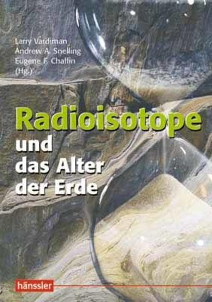 Radioisotope und das Alter der Erde Reference Books