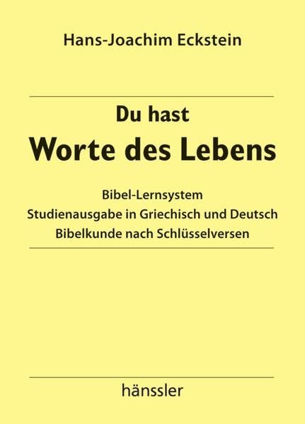 Du hast Worte des Lebens - Studienausgabe in Griechisch & Deutsch Religion & Esotericism