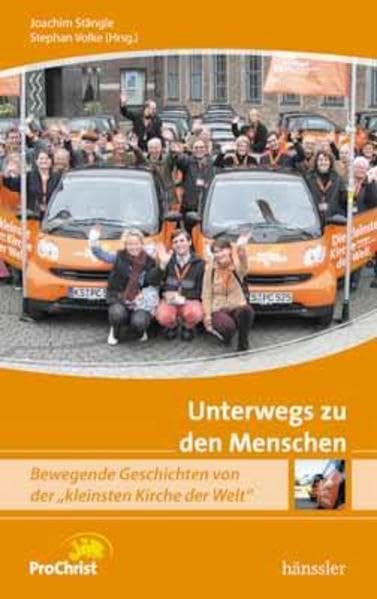 Unterwegs zu den Menschen: Bewegende Geschichten von der "kleinsten Kirche der Welt" Religion & Esotericism