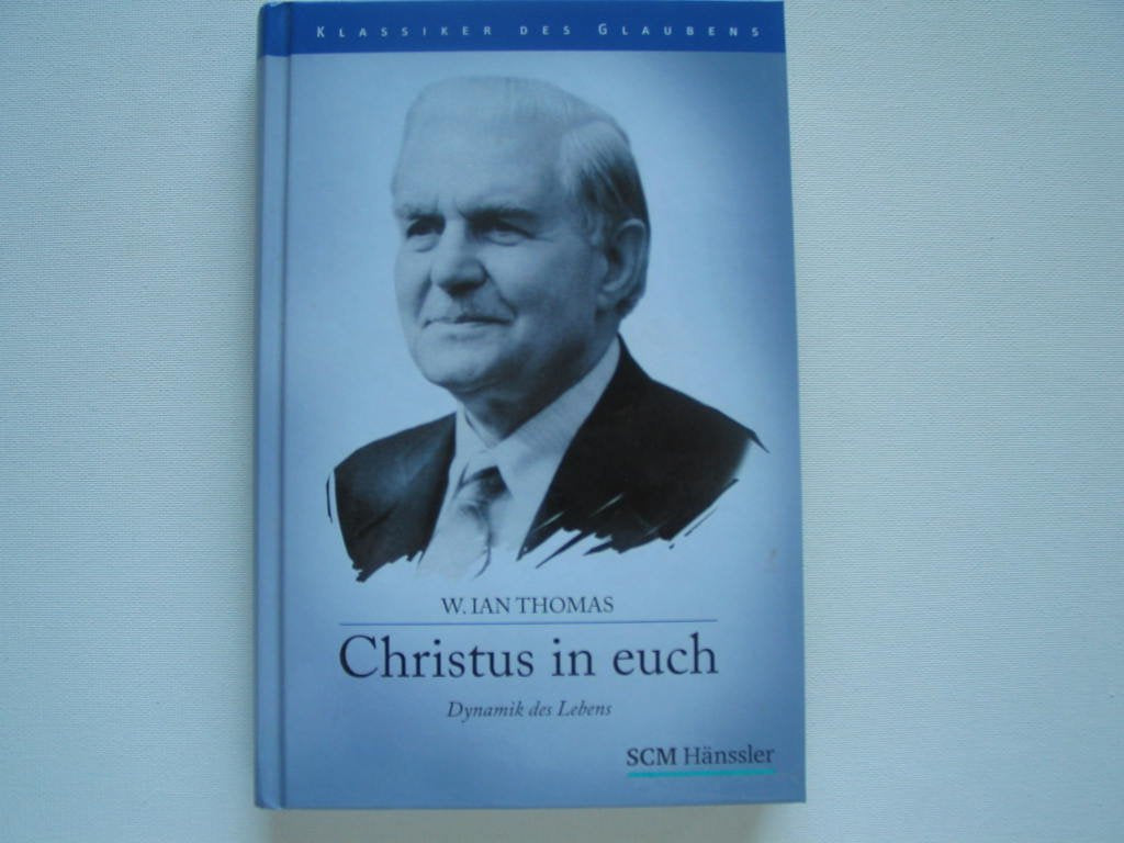 Christus in Euch: Dynamik des Lebens Religion & Esotericism