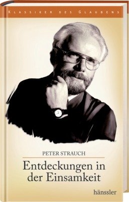 Entdeckungen in der Einsamkeit Religion & Esotericism