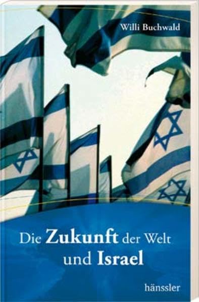 Die Zukunft der Welt und Israel Politics & History