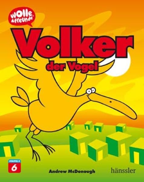 Volker der Vogel (Wolle & Freunde Staffel 2, Band 6) Children's books