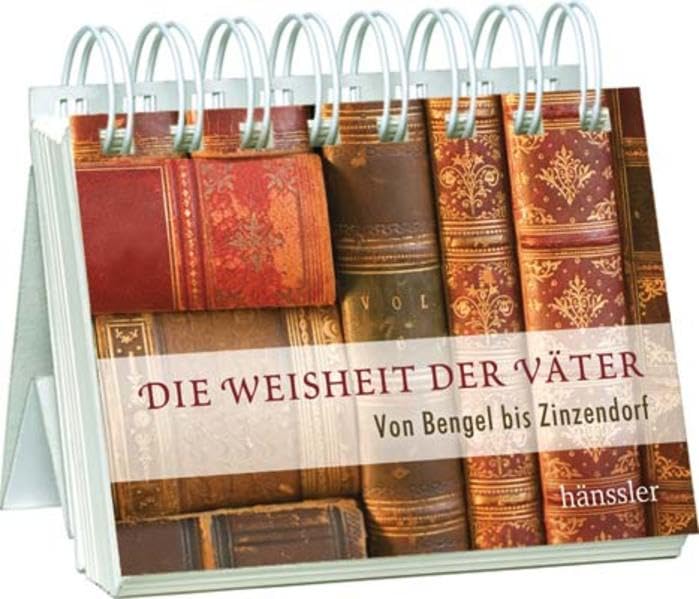 Die Weisheit der Väter: Von Bengel bis Zinzendorf Living & Furnishing