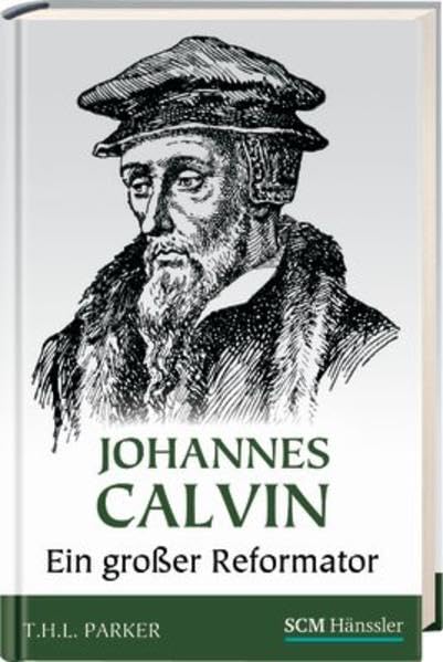 Johannes Calvin - Ein großer Reformator Contemporary literature