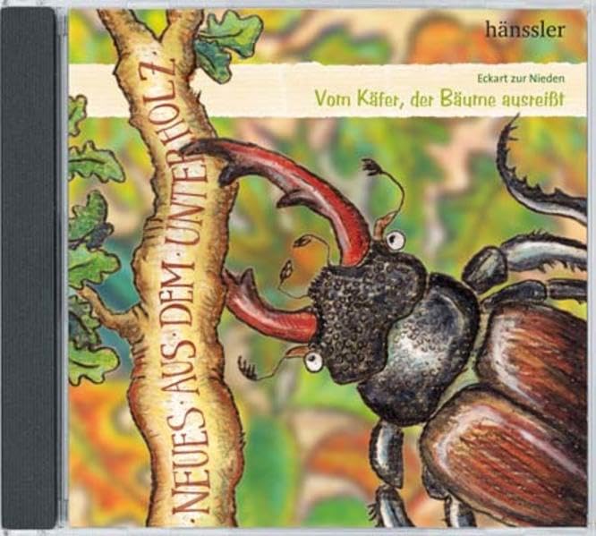 Neues aus dem Unterholz: Vom Käfer der Bäume ausreißt Non-fiction