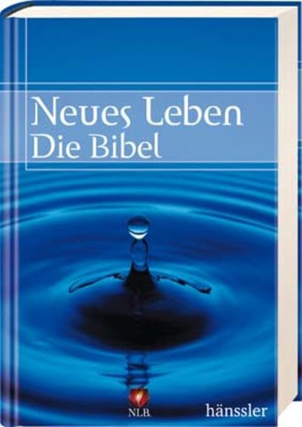 Neues Leben. Die Bibel - Motiv Tropfen Religion & Esotericism