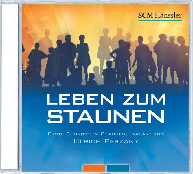 Leben zum Staunen: Erste Schritte im Glauben erklärt von Ulrich Parzany Religion & Esotericism