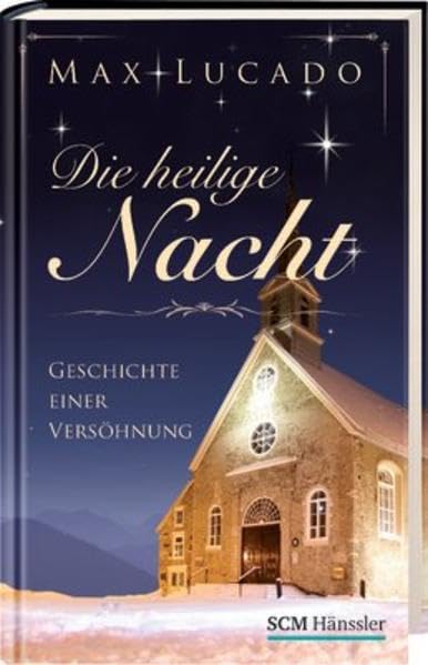 Die heilige Nacht - Geschichte einer Versöhnung Classics