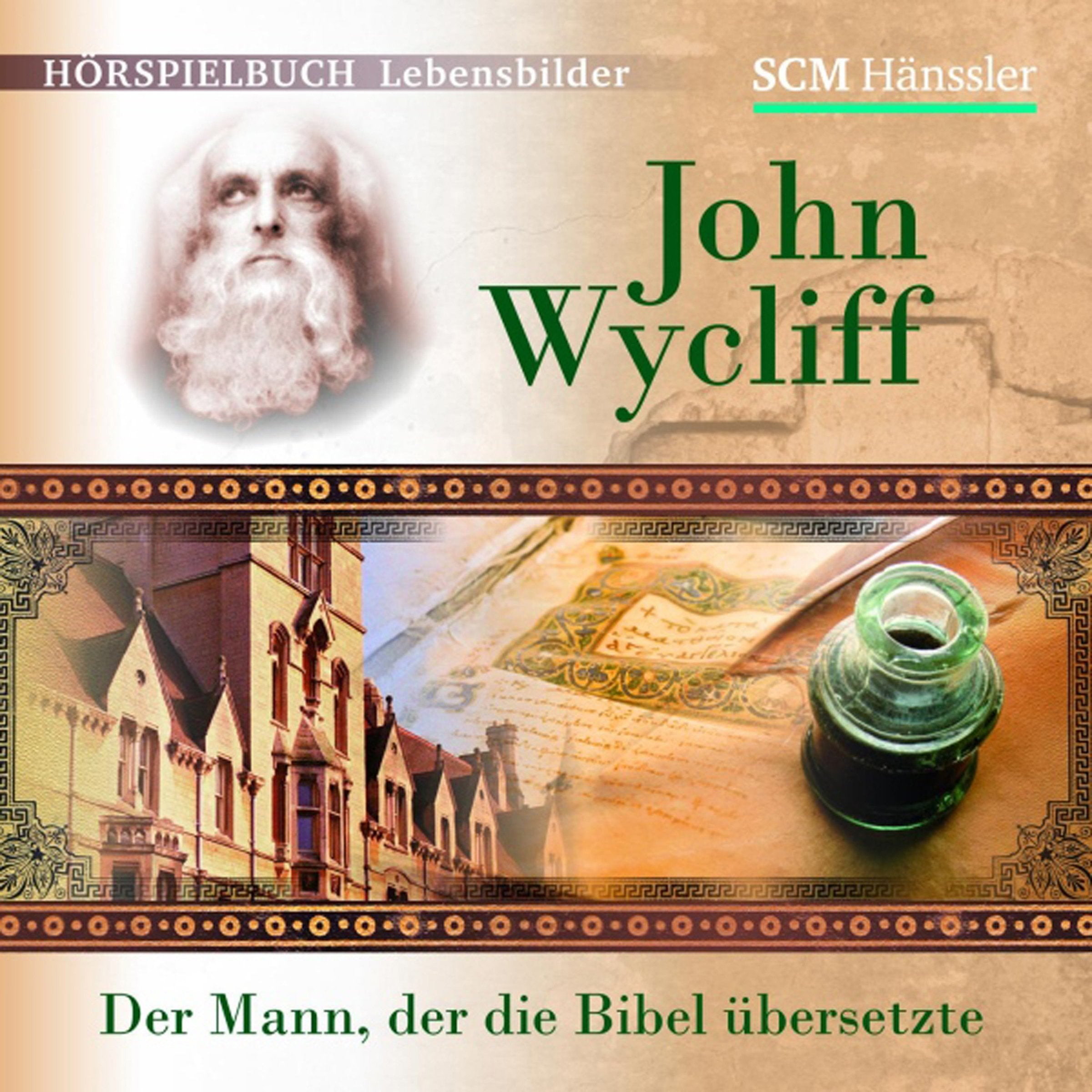 John Wycliff - Der Mann, der die Bibel übersetzte (Hörspielbuch Lebensbilder) Music