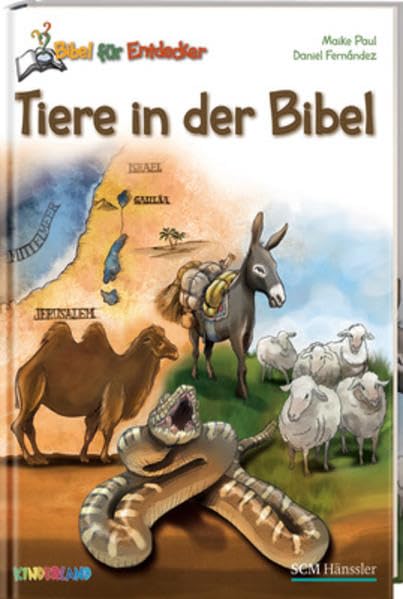 Tiere in der Bibel: Die Sachbuchreihe für neugierige Kinder Children's books