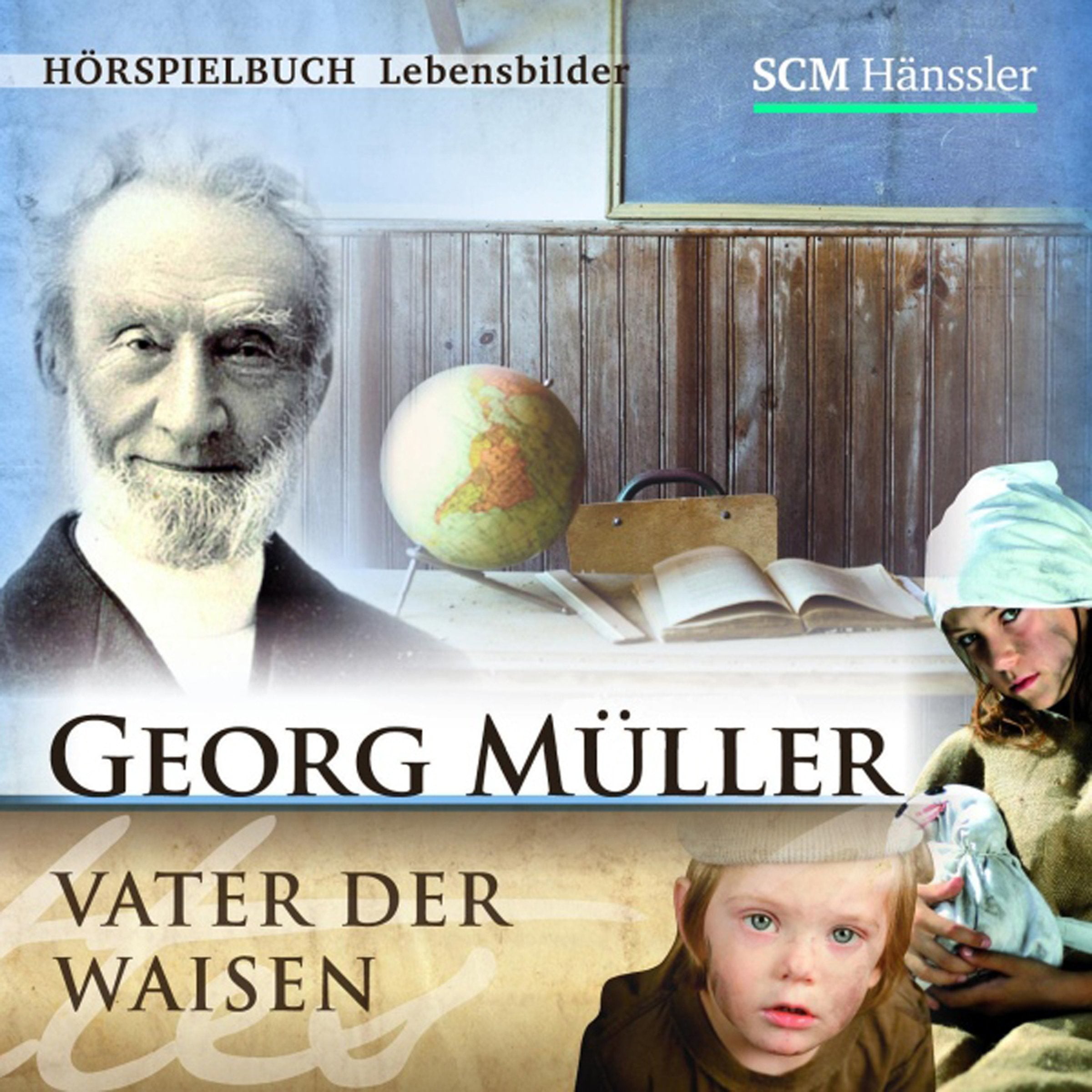 Georg Müller - Vater der Waisen (Hörspielbuch Lebensbilder) Music