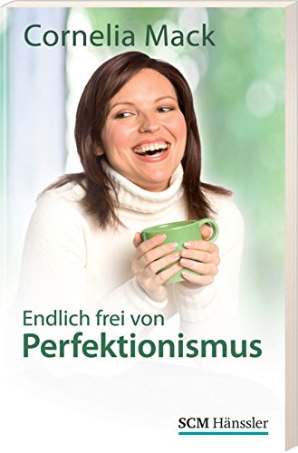 Endlich frei von Perfektionismus Lifestyle