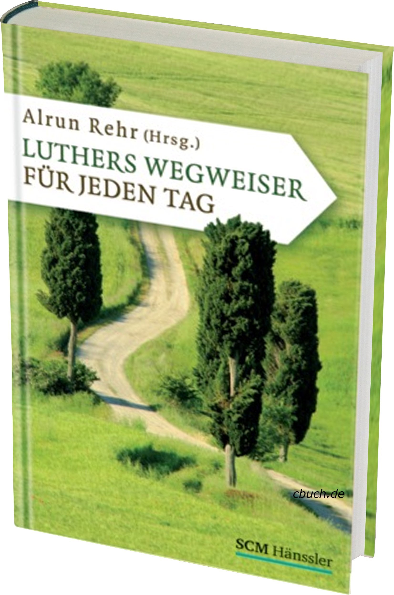Luthers Wegweiser für jeden Tag Religion & Esotericism