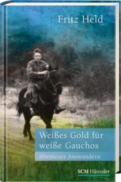 Weißes Gold für weiße Gauchos: Abenteuer Auswandern Personalities