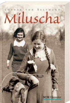 Miluscha: Im Herzen die Heimat Contemporary literature