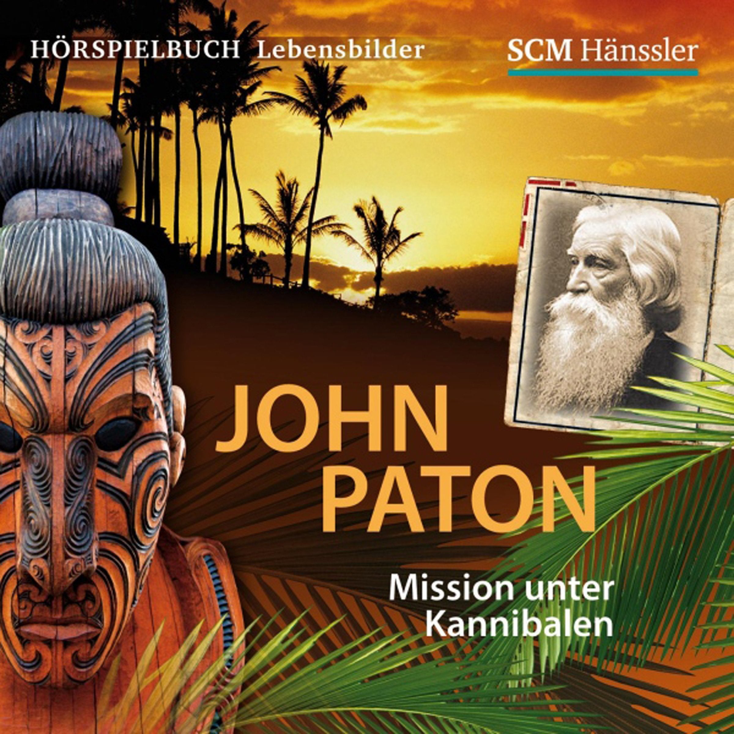 John Paton - Mission unter Kannibalen Religion & Esotericism