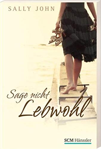 Sage nicht Lebwohl Contemporary literature Books