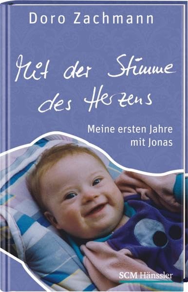 Mit der Stimme des Herzens: Meine ersten Jahre mit Jonas Poetry